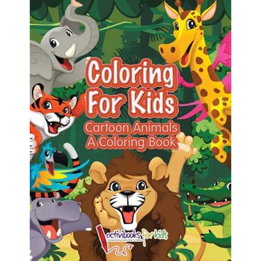 Coloring For Kids: Cartoon Animals, a Coloring Book