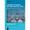 Jewish Studies in the Digital Age