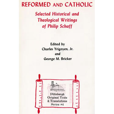 Reformed and Catholic