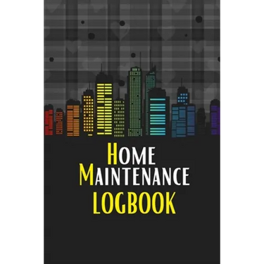 Home Maintenance LogBook: Planner Handyman Notebook To Keep Record of Maintenance for Date, Phone, Sketch Detail, System Appliance, Problem, Preparati