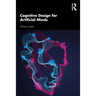 Cognitive Design for Artificial Minds