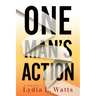 One Man's Action