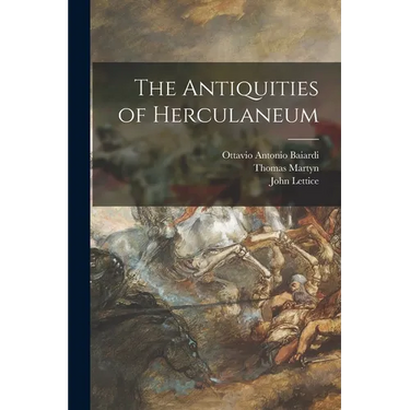 The Antiquities of Herculaneum