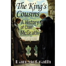 The King's Cousins: A History of Clan McGrath