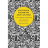 Southern Foodways and Culture: Local Considerations and Beyond