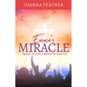 Emma's Miracle: Proof in the Power of Prayer