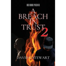 A Breach in Trust 2