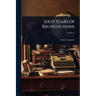 Sixty Years Of Recollections
