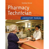 Pharmacy Technician Laboratory Manual