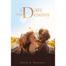 A Date with Destiny
