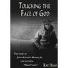 Touching the Face of God: The Story of John Gillespie Magee, Jr. and his poem "High Flight"