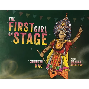 The First Girl on Stage: Tunga Dances the Yakshagana