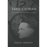 Emil Cioran: The Criticism of the Idea of Historical Progress