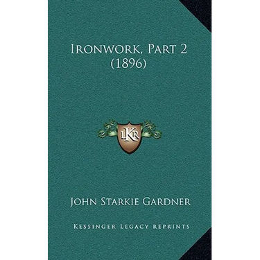 Ironwork, Part 2 (1896)