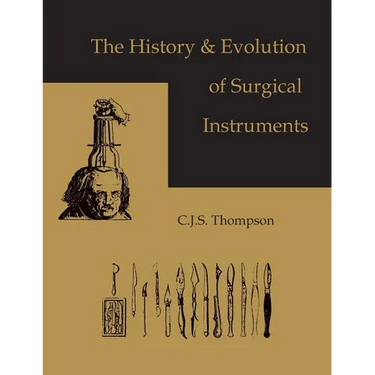 The History and Evolution of Surgical Instruments