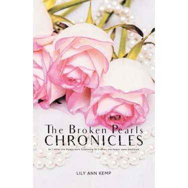 The Broken Pearls Chronicles: Pt 1 When the Pearls were Scattered/Pt 2 When the Pearls were Gathered