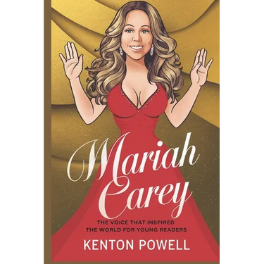 Mariah Carey: The Voice That Inspired the World for Young Readers