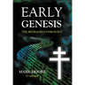 Early Genesis: The Revealed Cosmology