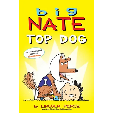 Big Nate: Top Dog: Two Books in One