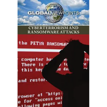 Cyberterrorism and Ransomware Attacks