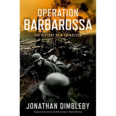 Operation Barbarossa: The History of a Cataclysm