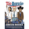 Tío Bernie: The Inside Story of How Bernie Sanders Brought Latinos Into the Political Revolution
