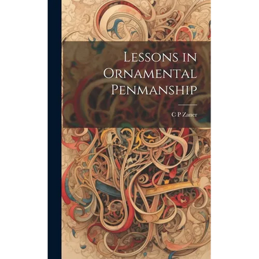 Lessons in Ornamental Penmanship