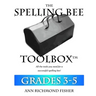 The Spelling Bee Toolbox for Grades 3-5: All the Resources You Need for a Successful Spelling Bee