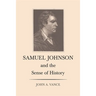 Samuel Johnson and the Sense of History