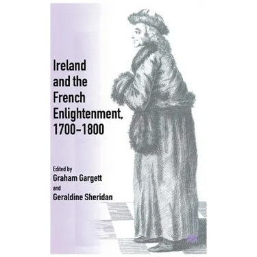 Ireland and French Enlightenment, 1700-1800
