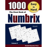 The Giant Book of Numbrix: 1000 Easy to Hard (10x10) Puzzles