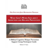 A Biblical Cognitive Relapse Prevention Support Group: What God's Word Says about Relapse Prevention: Participant Workbook