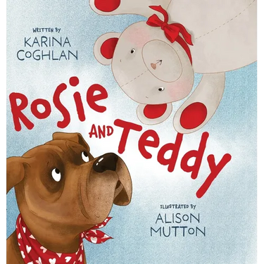 Rosie and Teddy