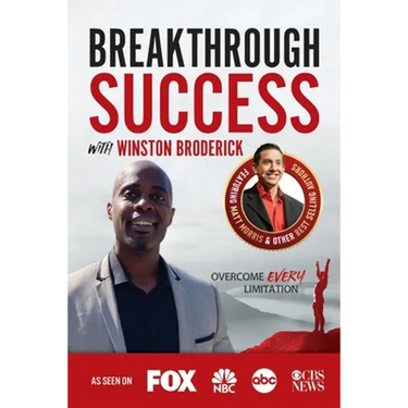 Breakthrough Success with Winston Broderick
