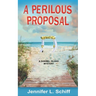 A Perilous Proposal: A Sanibel Island Mystery