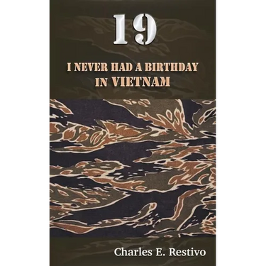 19: I Never Had a Birthday in Vietnam