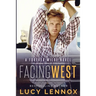 Facing West: A Forever Wilde Novel