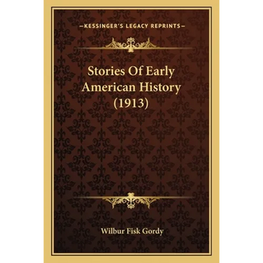 Stories Of Early American History (1913)