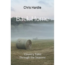 Back Home: Country Tales Through the Seasons