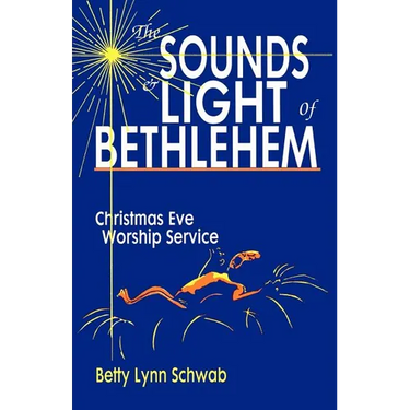 The Sounds and Light of Bethlehem: Christmas Eve Worship Service