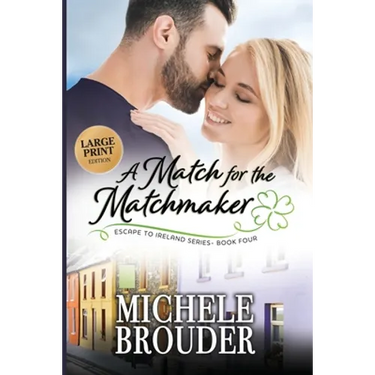 A Match for the Matchmaker (Large Print)
