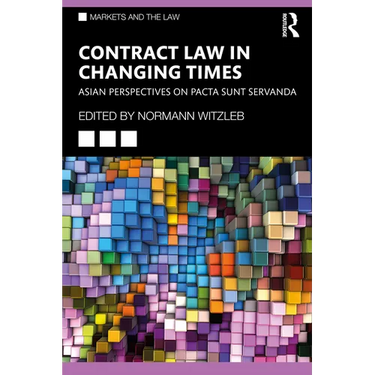 Contract Law in Changing Times: Asian Perspectives on Pacta Sunt Servanda