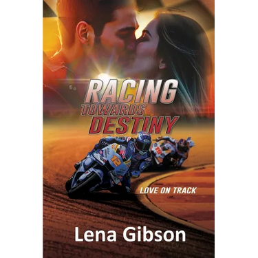 Racing Towards Destiny: A Sports Romance