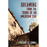Dreaming From the Trunk of an American Car