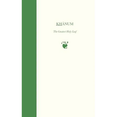 Khanum, The Greatest Holy Leaf