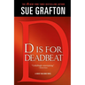 D Is for Deadbeat: A Kinsey Millhone Mystery