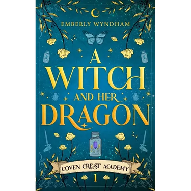 A Witch and Her Dragon: A Cozy Fantasy Shifter Romance