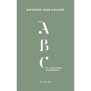 Discover Your Calling: The ABC of Vocational Discernment