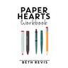 Paper Hearts Workbook