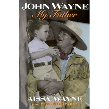 John Wayne: My Father